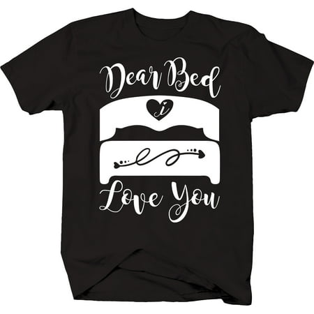 Dear Bed I Love You Comfy Heart Sleep Graphic Tee 2XL Black