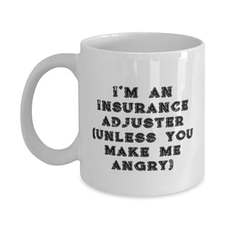 I m an Insurance adjuster (unless you make me angry) 15oz Mug Insurance adjuster Cup Inspirational F Insurance adjuster
I m an Insurance adjuster (unless you make me angry) 15oz Mug Insurance adjuster Cup Inspirational F Insurance adjuster