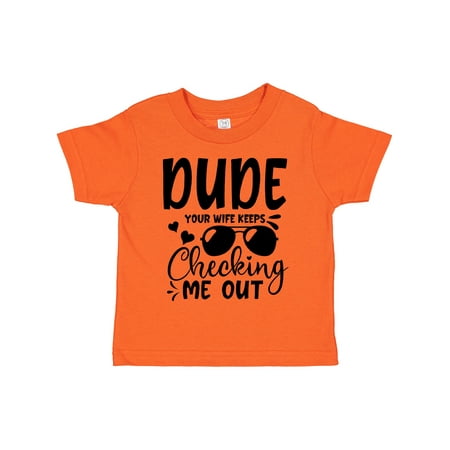 Inktastic Baby Dude Your Wife Keeps Checking Me out Gift Toddler Boy Girl T-Shirt
Inktastic Baby Dude Your Wife Keeps Checking Me out Gift Toddler Boy Girl T-Shirt