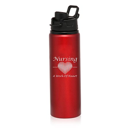 25 oz Aluminum Sports Water Travel Bottle Nursing A Work Of Heart Nurse (Red)