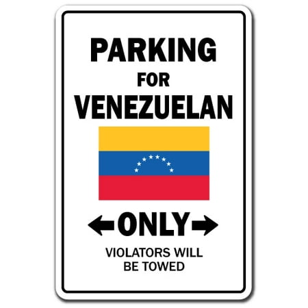 PARKING FOR VENEZUELAN ONLY Aluminum Sign venezuela flag national pride love | Indoor/Outdoor | 24" Tall