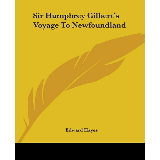 Sir Humphrey Gilbert's Voyage to Newfoundland
