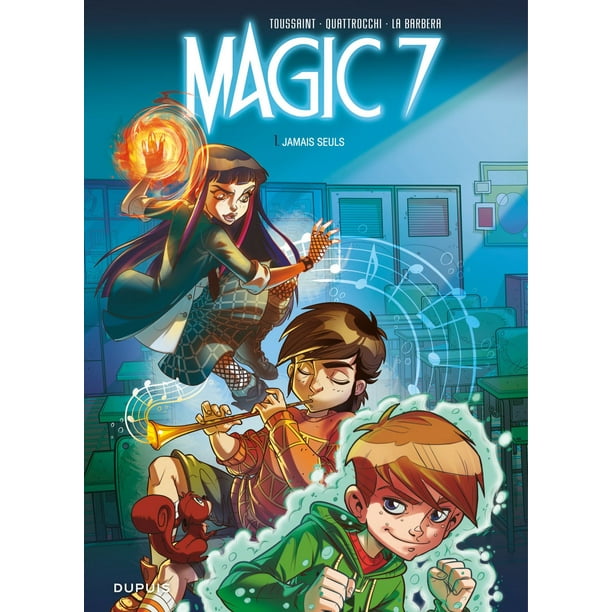 Magic 7 - Tome 1 - Jamais seuls - eBook