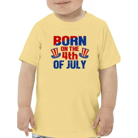 

Born On 4Th Of July T-Shirt Toddler -Image by Shutterstock 3 Toddler