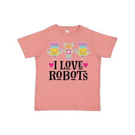 Inktastic I Love Robots Cute Robotics Gift Toddler Toddler Girl T-Shirt