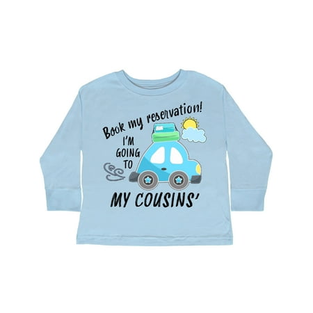 Inktastic Book my Reservation! I m Going To My Cousins Gift Toddler Boy or Toddler Girl Long Sleeve T-Shirt
Inktastic Book my Reservation! I m Going To My Cousins Gift Toddler Boy or Toddler Girl Long Sleeve T-Shirt