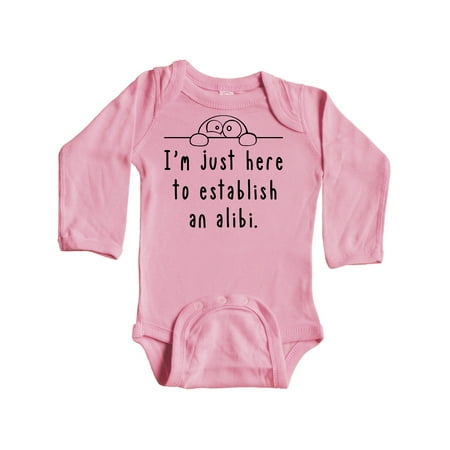 Inktastic I m Just Here to Establish an Alibi Gift Baby Boy or Baby Girl Long Sleeve Bodysuit 
Inktastic I m Just Here to Establish an Alibi Gift Baby Boy or Baby Girl Long Sleeve Bodysuit