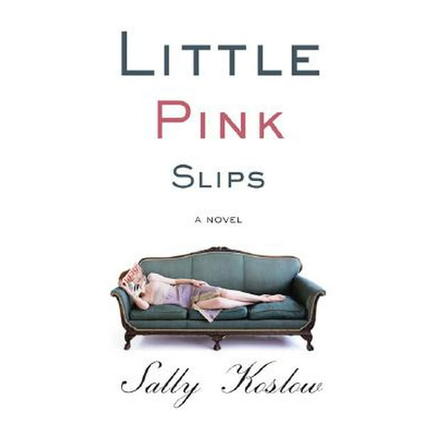 Little Pink Slips