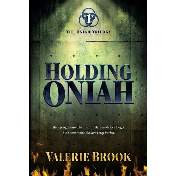 Oniah Trilogy: Holding Oniah (Paperback)