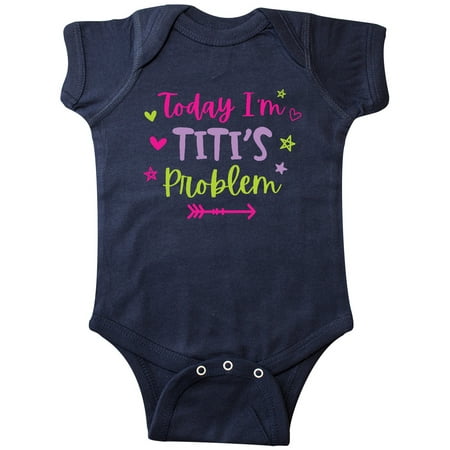 Inktastic Child Funny Today Im Titis Problem Gift Baby Girl Bodysuit