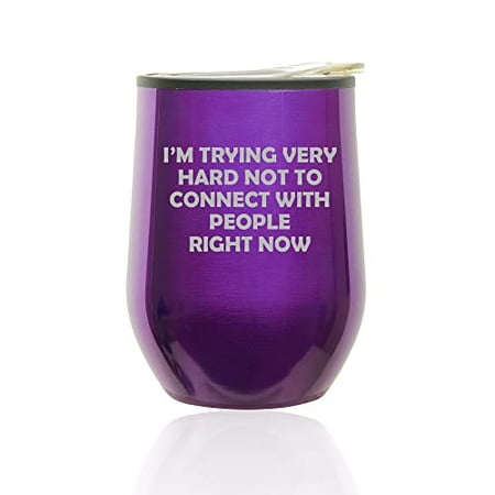 Stemless Wine Tumbler Coffee Travel Mug Glass with Lid I m Trying Very Hard Not To Connect With People Right Now Funny (Royal Purple)
Stemless Wine Tumbler Coffee Travel Mug Glass with Lid I m Trying Very Hard Not To Connect With People Right Now Funny (Royal Purple)