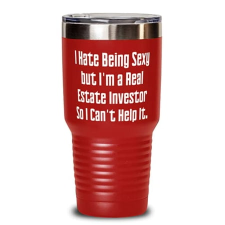 Cool Real Estate Investor Gifts I Hate Being Sexy but I m a Real Estate Investor So I Funny 30oz Tumbler For Men Women From Colleagues
Cool Real Estate Investor Gifts I Hate Being Sexy but I m a Real Estate Investor So I Funny 30oz Tumbler For Men Women From Colleagues