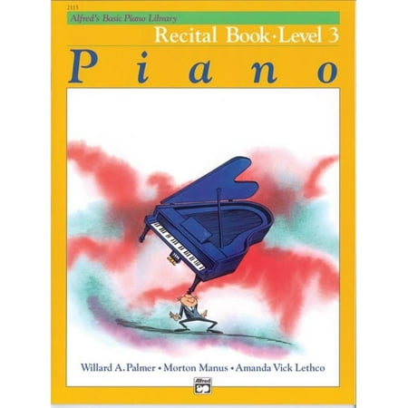 Alfred Alfred s Basic Piano Course - Recital Book 3