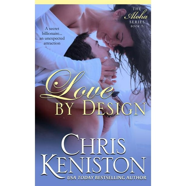 Love By Design (Aloha Series) (Volume 6)