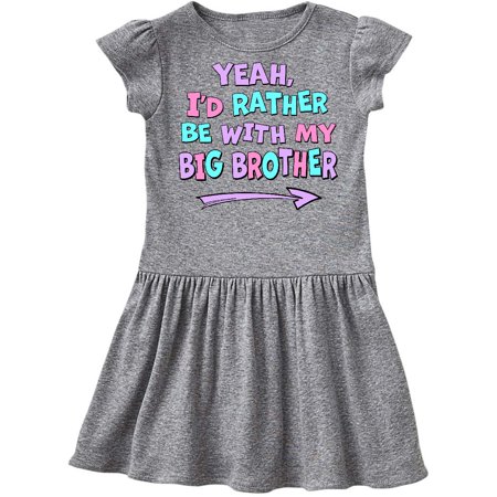 Inktastic Yeah I d Rather be with My Big Brother Pink Blue Purple Gift Toddler Girl Dress
Inktastic Yeah I d Rather be with My Big Brother Pink Blue Purple Gift Toddler Girl Dress