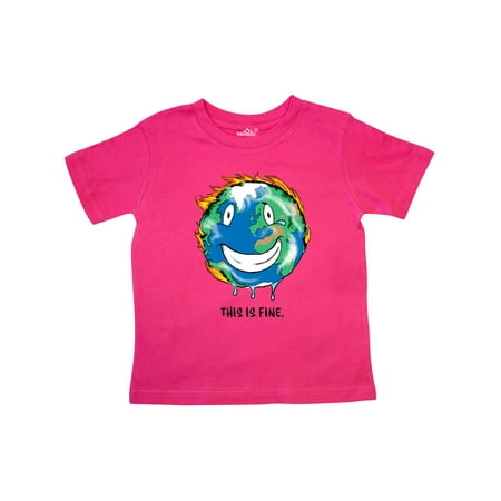 Inktastic This is Fine Earth on Fire Gift Toddler Boy or Toddler Girl T-Shirt