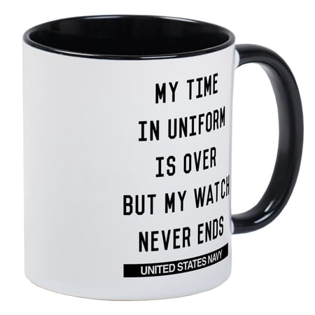 CafePress - Navy Watch Never Ends - Unique Coffee Mug, Coffee Cup CafePress