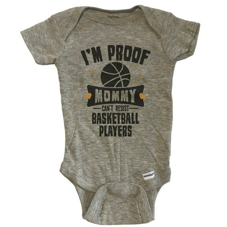 Funny Basketball Baby Bodysuit - I m Proof Mommy Can t Resist Basketball Players Baby Bodysuit - Grey