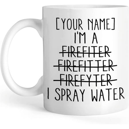 Personalized Coffee Travel Mug I Spray Water Quote Mugs With Name Novelty Cup Gifts For Firefighter Fireman Birthday Christmas Holiday New Year Home Office Use 11 15 Oz
Personalized Coffee Travel Mug I Spray Water Quote Mugs With Name Novelty Cup Gifts For Firefighter Fireman Birthday Christmas Holiday New Year Home Office Use 11 15 Oz