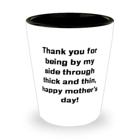 Thank you for being by my side through thick and thin happy! Shot Glass Stepmom Present From Daughter Unique Ceramic Cup For Mother
Thank you for being by my side through thick and thin happy! Shot Glass Stepmom Present From Daughter Unique Ceramic Cup For Mother