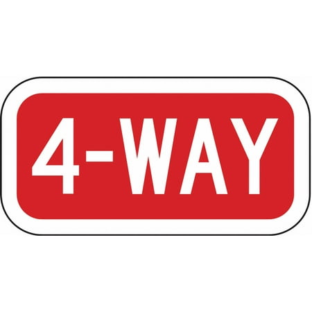 Lyle 4-Way Traffic Sign 6 x 12 R1-3-12HA R1-3-12HA ZO-G4887197