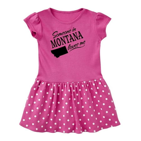 Inktastic Someone in Montana Loves Me Gift Toddler Girl Dress