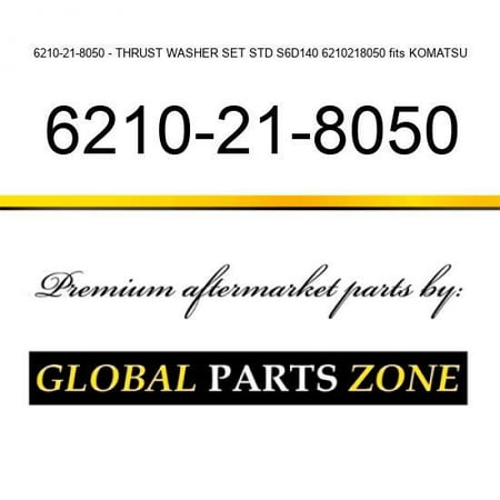 6210-21-8050 - THRUST WASHER SET STD S6D140 6210218050 fits KOMATSU