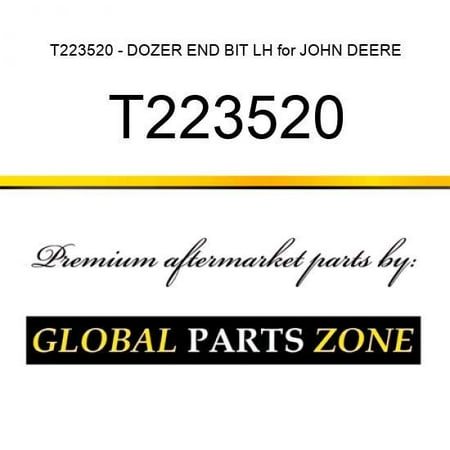 T223520 - DOZER END BIT LH for JOHN DEERE