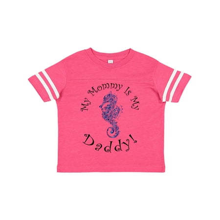 Inktastic My Mommy Is My Daddy - Seahorse Deep Blue Gift Toddler Boy or Toddler Girl T-Shirt 
Inktastic My Mommy Is My Daddy - Seahorse Deep Blue Gift Toddler Boy or Toddler Girl T-Shirt