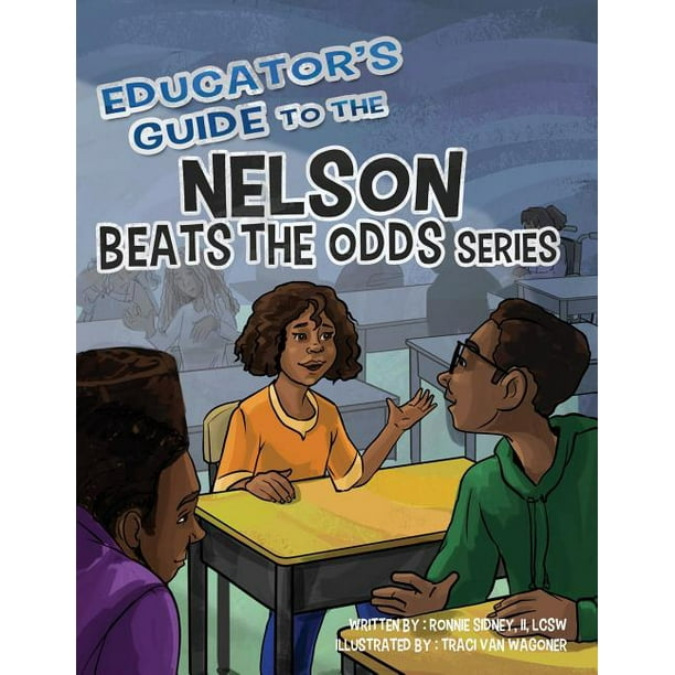 Educator's Guide to the Nelson Beats the Odds Series (Paperback)