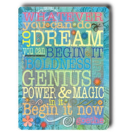 ArteHouse Decorative Wood Sign "Whatever You Can Dream" by Artist Terry Kempfert, 14" x 20", Planked Wood