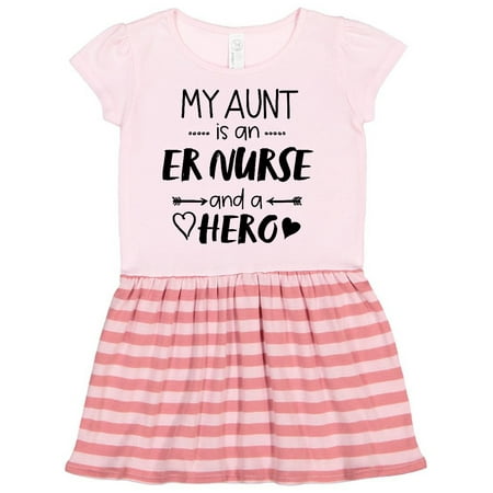 Inktastic My Aunt is an ER Nurse and a Hero Gift Toddler Girl Dress