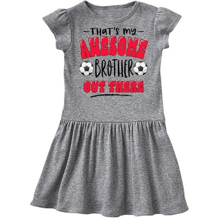 Inktastic That s My Awesome Brother Out There with Soccer Balls Gift Toddler Girl Dress
Inktastic That s My Awesome Brother Out There with Soccer Balls Gift Toddler Girl Dress