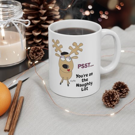 Pssst...You re on the naughty List Mug Funny Christmas mug Reindeer Mug 
Pssst...You re on the naughty List Mug Funny Christmas mug Reindeer Mug