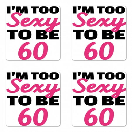 

60th Birthday Coaster Set of 4 Hot Party Theme Funny Themed Being 60 Years Old Hand Written Words Square Hardboard Gloss Coasters Standard Size Hot Pink and Black by Ambesonne