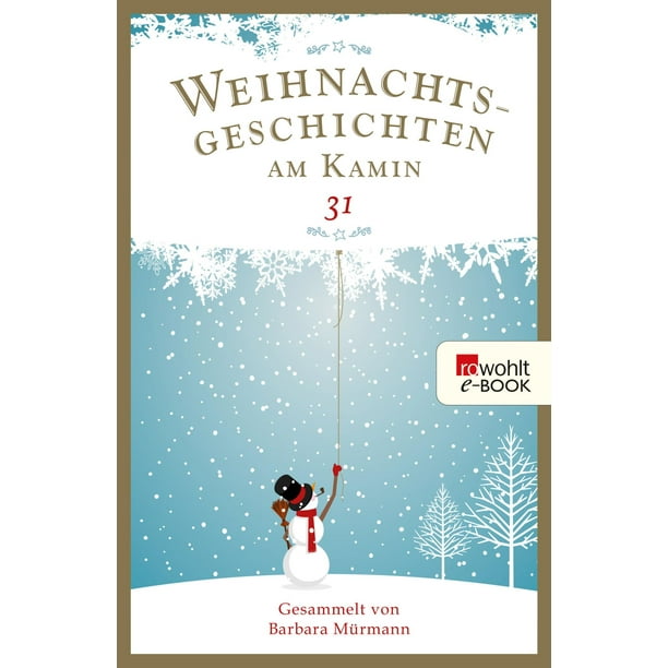 Weihnachtsgeschichten am Kamin 31 - eBook