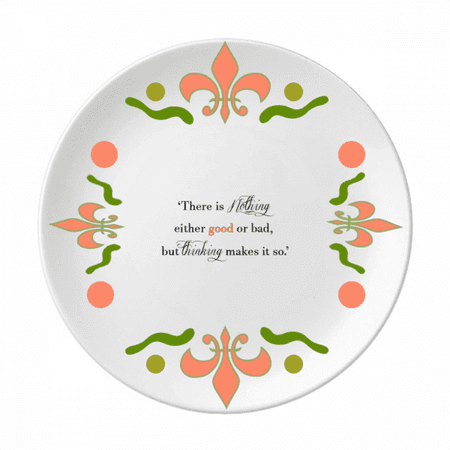 There Is Nothing Good Or Bad Flower Ceramics Plate Tableware Dinner Dish
There Is Nothing Good Or Bad Flower Ceramics Plate Tableware Dinner Dish