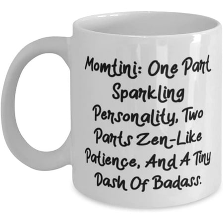 Unique Mommy 11oz 15oz Mug Momtini: One Part Sparkling Personality Two Parts For Mother Present From Son Daughter Cup For Mommy
Unique Mommy 11oz 15oz Mug Momtini: One Part Sparkling Personality Two Parts For Mother Present From Son Daughter Cup For Mommy