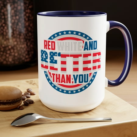 American Patriot Mug Red White and Better Than You Mug Gift for Patriot 15oz Coffee Mug
American Patriot Mug Red White and Better Than You Mug Gift for Patriot 15oz Coffee Mug