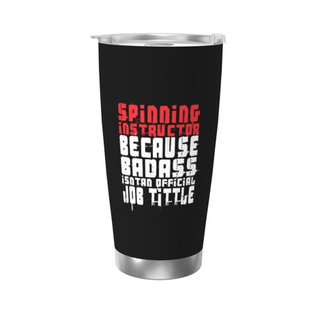 Spinning Instructor Badass Job 20 Oz Water Bottle Insulated Tumblers Stainless Steel Cups Double Wall Tumbler with Lid
Spinning Instructor Badass Job 20 Oz Water Bottle Insulated Tumblers Stainless Steel Cups Double Wall Tumbler with Lid