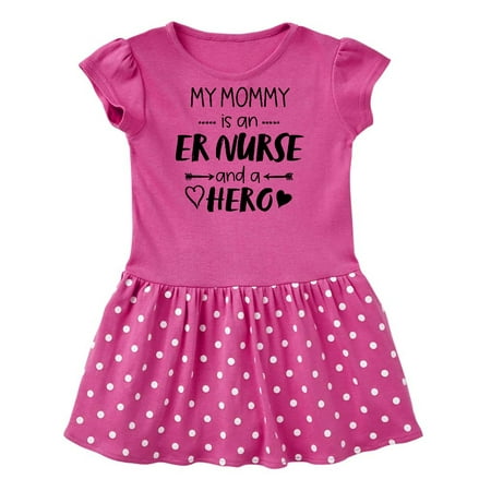 Inktastic My Mommy is an ER Nurse and a Hero Gift Baby Girl Dress