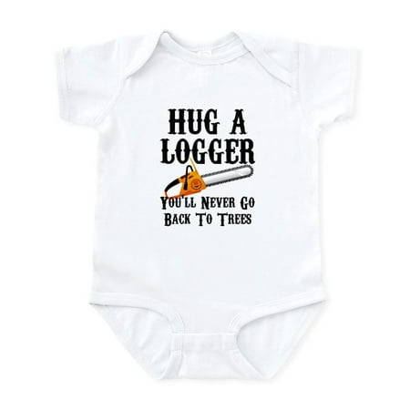 

CafePress - Hug A Logger You ll Never Go Back To Tre Body Suit - Baby Light Bodysuit Size Newborn - 24 Months