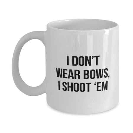 Archery Mug - Archery Coffee Cup - I Don t Wear Bows - Archery Coffee Mug White 11oz
Archery Mug - Archery Coffee Cup - I Don t Wear Bows - Archery Coffee Mug White 11oz