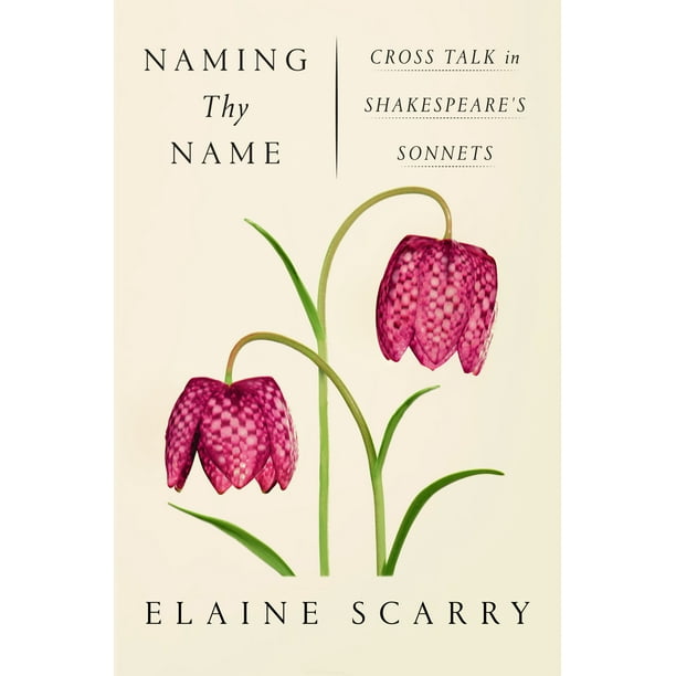 Naming Thy Name : Cross Talk in Shakespeare's Sonnets