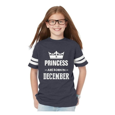 Birthday Gift Princess are Born in December Youth Unisex Football Fine Jersey Tee