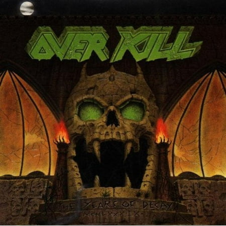 Overkill - Years Of Decay - Music & Performance - CD