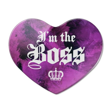 I m The Boss with Crown Heart Acrylic Fridge Refrigerator Magnet