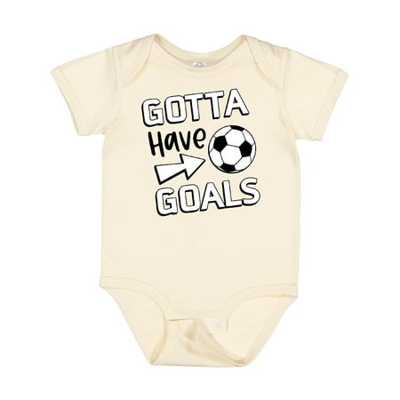 Inktastic Gotta Have Goals- Soccer Gift Baby Boy or Baby Girl Bodysuit