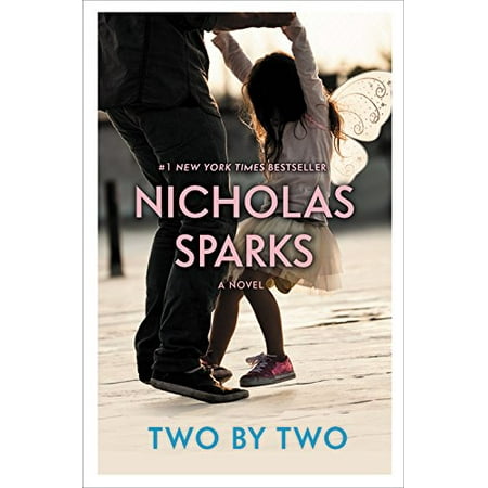 Two by Two Pre-Owned Hardcover 147894465X 9781478944652 Nicholas Sparks