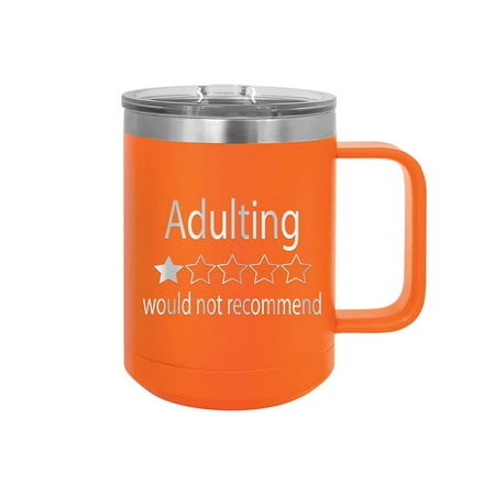 Adulting Would Not Recommend - Engraved 15 oz Coffee Mug with Handle Unique Funny Birthday for Women Men Parent Mom Dad Father Mother (Coffee Orange)
Adulting Would Not Recommend - Engraved 15 oz Coffee Mug with Handle Unique Funny Birthday for Women Men Parent Mom Dad Father Mother (Coffee Orange)